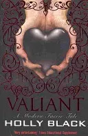 Valiant (Black Holly)(Paperback / softback)