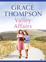 Valley Affairs (Thompson Grace)(Paperback / softback)