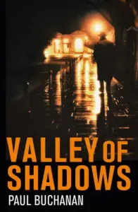 Valley of Shadows: Detective Noir Set in La (Buchanan Paul)(Paperback)