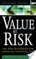Value at Risk, 3rd Ed.: The New Benchmark for Managing Financial Risk (Jorion Philippe)(Pevná vazba)