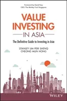 Value Investing in Asia: The Definitive Guide to Investing in Asia (Lim)(Paperback)