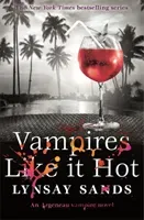 Vampires Like It Hot - Book Twenty-Eight (Sands Lynsay)(Paperback / softback)