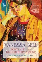 Vanessa Bell: Portrait of the Bloomsbury Artist (Spalding Frances)(Paperback)