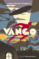 Vango - Between Sky and Earth (de Fombelle Timothee)(Paperback / softback)