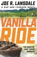 Vanilla Ride - Hap and Leonard Book 7 (Lansdale Joe R.)(Paperback / softback)