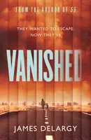 Vanished (Delargy James)(Paperback / softback)