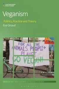 Veganism: Politics, Practice, and Theory (Giraud Eva Haifa)(Paperback)
