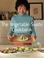 Vegetable Sushi Cookbook (Shoji Izumi)(Paperback / softback)