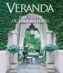Veranda: The Art of Outdoor Living (Newsom Lisa)(Pevná vazba)