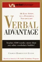 Verbal Advantage: Ten Easy Steps to a Powerful Vocabulary (Elster Charles Harrington)(Paperback)