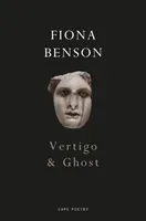 Vertigo & Ghost (Benson Fiona)(Paperback / softback)