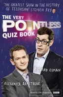 Very Pointless Quiz Book - Prove your Pointless Credentials (Armstrong Alexander)(Paperback / softback)