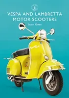 Vespa and Lambretta Motor Scooters (Owen Stuart)(Paperback)