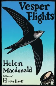 Vesper Flights (MacDonald Helen)(Pevná vazba)