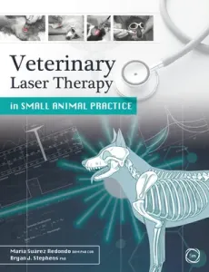 Veterinary Laser Therapy in Small Animal Practice (Stephens Bryan J.)(Paperback)