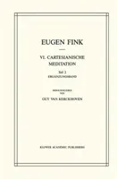 VI. Cartesianische Meditation: Teil 2 Ergnzungsband (Fink S.)(Pevná vazba)