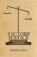 Victors' Justice: From Nuremberg to Baghdad (Zolo Danilo)(Paperback)