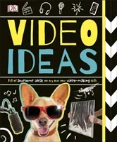 Video Ideas - Full of Awesome Ideas to try out your Video-making Skills (DK)(Paperback / softback)