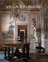 Villa Balbiano: Italian Opulence on Lake Como (Modigliani Ruben)(Pevná vazba)