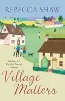 Village Matters (Shaw Rebecca)(Paperback / softback)