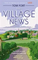 Village News - The Truth Behind England's Rural Idyll (Fort Tom)(Paperback / softback)