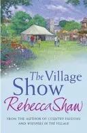 Village Show (Shaw Rebecca)(Paperback / softback)