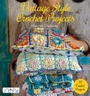 Vintage Style Crochet Projects: 32 Crochet Projects (Strycharska Agnieszka)(Paperback)