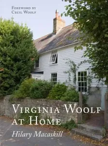 Virginia Woolf at Home (Macaskill Hilary)(Pevná vazba)