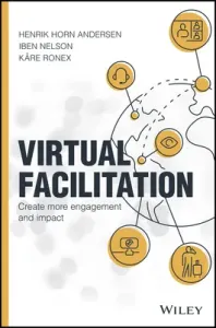 Virtual Facilitation: Create More Engagement and Impact (Andersen Henrik Horn)(Pevná vazba)