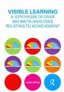 Visible Learning: A Synthesis of Over 800 Meta-Analyses Relating to Achievement (Hattie John)(Paperback)