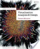 Visualization Analysis and Design (Munzner Tamara)(Pevná vazba)