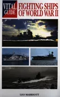 Vital Guide: Fighting Ships of World War Ii (Marriott Leo)(Paperback / softback)
