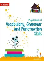 Vocabulary, Grammar and Punctuation Skills Pupil Book 3 (Steel Abigail)(Paperback / softback)