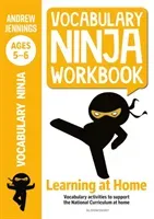 Vocabulary Ninja Workbook for Ages 5-6 - Vocabulary activities to support catch-up and home learning (Jennings Andrew)(Paperback / softback)
