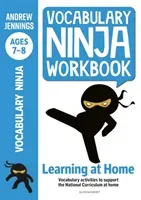 Vocabulary Ninja Workbook for Ages 7-8 - Vocabulary activities to support catch-up and home learning (Jennings Andrew)(Paperback / softback)