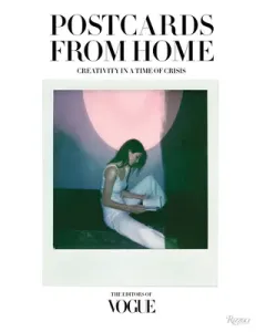 Vogue: Postcards from Home: Creativity in a Time of Crisis (The Editors of Vogue)(Pevná vazba)