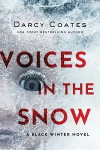 Voices in the Snow (Coates Darcy)(Paperback)