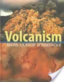 Volcanism (Schmincke Hans-Ulrich)(Pevná vazba)
