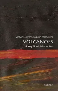 Volcanoes: A Very Short Introduction (Branney Michael J.)(Paperback)