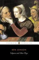 Volpone and Other Plays (Jonson Ben)(Paperback)