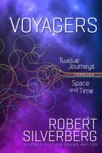 Voyagers: Twelve Journeys Through Space and Time (Silverberg Robert)(Paperback)