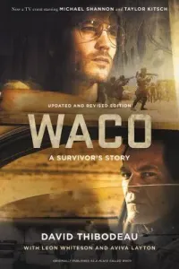 Waco: A Survivor's Story (Thibodeau David)(Paperback)