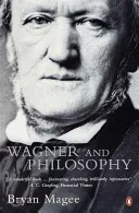 Wagner and Philosophy (Magee Bryan)(Paperback / softback)