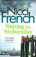 Waiting for Wednesday - A Frieda Klein Novel (3) (French Nicci)(Paperback / softback)