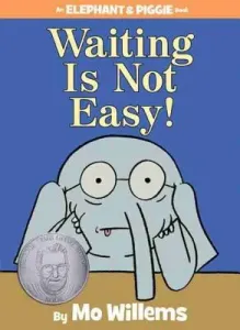 Waiting Is Not Easy! (Willems Mo)(Pevná vazba)