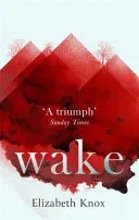 Wake (Knox Elizabeth)(Paperback / softback)