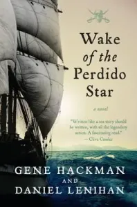 Wake of the Perdido Star (Hackman Gene)(Paperback)