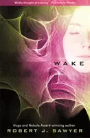 Wake (Sawyer Robert J)(Paperback / softback)