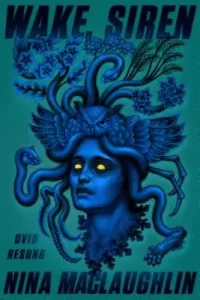 Wake, Siren: Ovid Resung (Maclaughlin Nina)(Paperback)