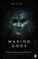 Waking Gods - Themis Files Book 2 (Neuvel Sylvain)(Paperback / softback)